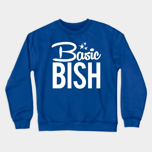 Basic BISH Crewneck Sweatshirt by PopCultureShirts